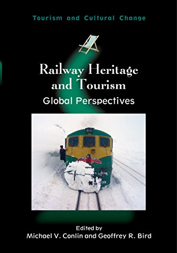 Beispielbild fr Railway Heritage and Tourism: Global Perspectives (Tourism and Cultural Change): 37 zum Verkauf von WorldofBooks