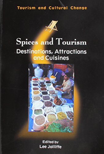 Stock image for Spices and Tourism: Destinations, Attractions and Cuisines for sale by THE SAINT BOOKSTORE