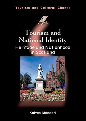 9781845414474: Tourism and National Identity: Heritage and Nationhood in Scotland: 39