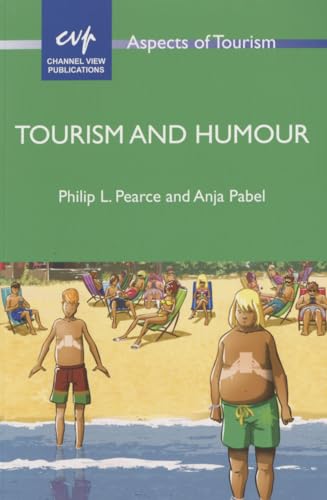 Imagen de archivo de Tourism and Humour (Aspects of Tourism): 68 a la venta por AwesomeBooks