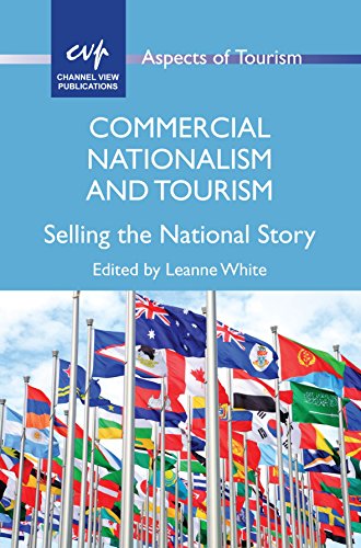 Imagen de archivo de Commercial Nationalism and Tourism Selling the National Story Aspects of Tourism a la venta por PBShop.store US