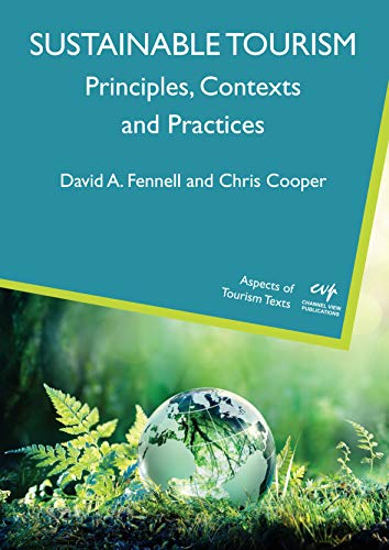 Beispielbild fr Sustainable Tourism: Principles, Contexts and Practices (Aspects of Tourism Texts): 6 zum Verkauf von Tall Stories BA