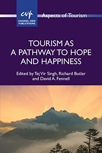Beispielbild fr Tourism as a Pathway to Hope and Happiness zum Verkauf von Blackwell's