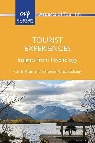 Beispielbild fr Tourist Experiences: Insights from Psychology: 98 (Aspects of Tourism) zum Verkauf von Monster Bookshop