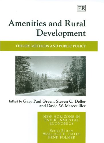 Stock image for Amenities and Rural Development: Theory, Methods and Public Policy (New Horizons in Environmental Economics series) for sale by Solr Books