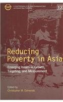 Imagen de archivo de Reducing Poverty In Asia: Emerging Issues In Growth, Targeting, And Measurement a la venta por Books Puddle
