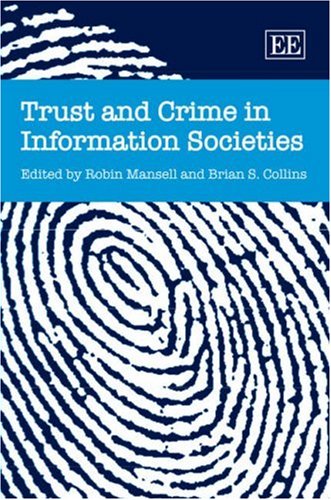 Beispielbild fr Trust and Crime in Information Societies zum Verkauf von Anybook.com