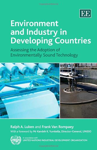 Stock image for Environment and Technology in Developing Countries : Assessing the Adoption of Environmentally Sound Technology for sale by Better World Books: West