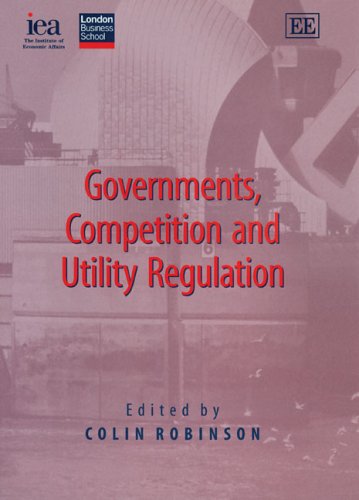 Beispielbild fr Governments, Competition and Utility Regulation zum Verkauf von Blackwell's