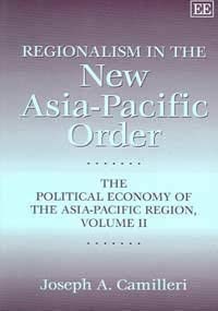 Imagen de archivo de Regionalism in the New Asia-Pacific Order a la venta por Blackwell's