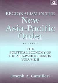 Stock image for Regionalism in the New Asia-Pacific Order for sale by Blackwell's