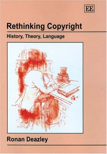 Stock image for Rethinking Copyright: History, Theory, Language for sale by Phatpocket Limited