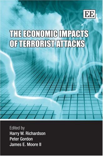 Imagen de archivo de The Economic Impacts of Terrorist Attacks a la venta por Reader's Corner, Inc.