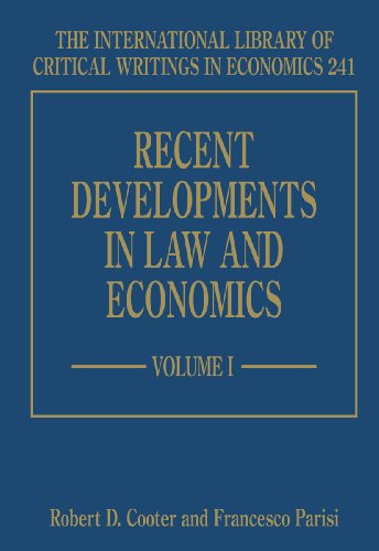 9781845423261: Recent Developments in Law and Economics (The International Library of Critical Writings in Economics series)