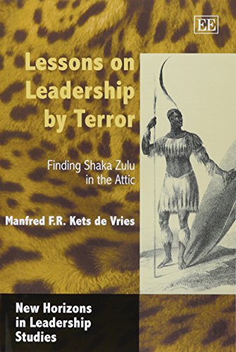 Beispielbild fr Lessons on Leadership by Terror : Finding Shaka Zulu in the Attic zum Verkauf von Better World Books