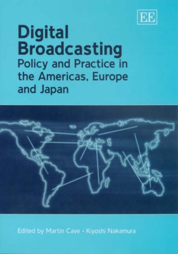 9781845423711: Digital Broadcasting: Policy and Practice in the Americas, Europe and Japan