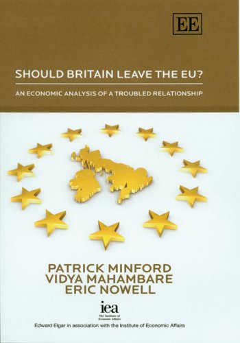 9781845423797: Should Britain Leave the EU?: An Economic Analysis of a Troubled Relationship