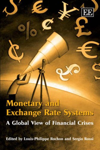 Beispielbild fr Monetary and Exchange Rate Systems: A Global View of Financial Crises zum Verkauf von Marches Books