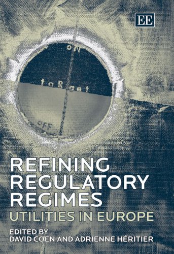 Stock image for Refining Regulatory Regimes: Utilities in Europe for sale by Phatpocket Limited