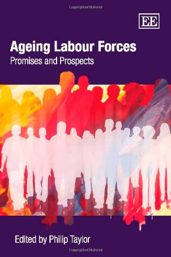 Beispielbild fr Ageing labour forces promises and prospects zum Verkauf von MARCIAL PONS LIBRERO