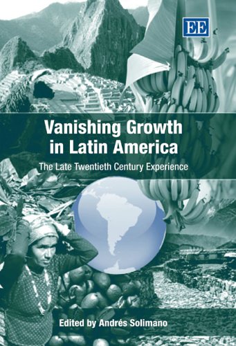 Beispielbild fr Vanishing Growth in Latin America: The Late Twentieth Century Experience zum Verkauf von Conover Books