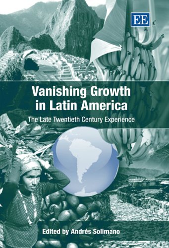 9781845424312: Vanishing Growth in Latin America: The Late Twentieth Century Experience