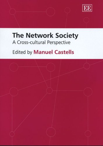 Beispielbild fr The Network Society: A Cross-Cultural Perspective zum Verkauf von Ergodebooks