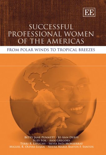 Imagen de archivo de Successful Professional Women of the Americas: From Polar Winds to Tropical Breezes a la venta por WorldofBooks