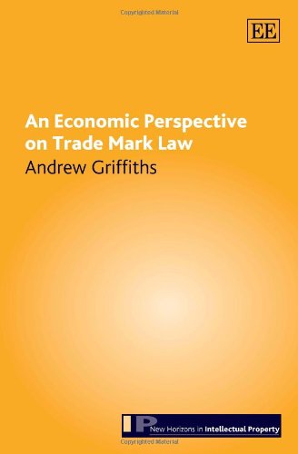 Beispielbild fr An Economic Perspective on Trade Mark Law (New Horizons in Intellectual Property Series) zum Verkauf von Books From California