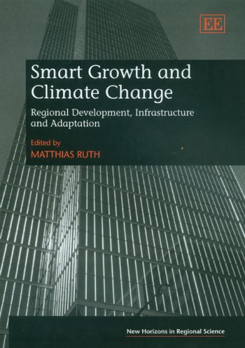 Beispielbild fr Smart Growth and Climate Change: Regional Development, Infrastructure and Adaptation zum Verkauf von ThriftBooks-Atlanta