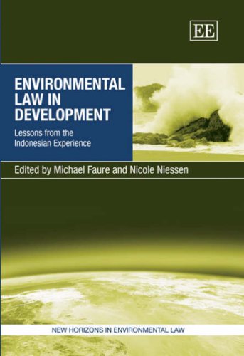 Imagen de archivo de Environmental Law in Development: Lessons from the Indonesian Experience. a la venta por Kloof Booksellers & Scientia Verlag
