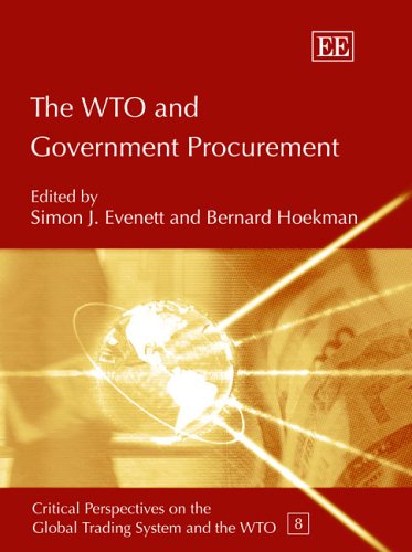 9781845426002: The WTO and Government Procurement (Critical Perspectives on the Global Trading System and the WTO series)