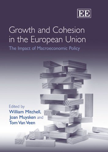 9781845426118: Growth and Cohesion in the European Union: The Impact of Macroeconomic Policy