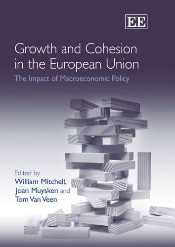 9781845426118: Growth And Cohesion in the European Union: The Impact of Macroeconomic Policy