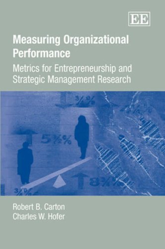 Stock image for Measuring Organizational Performance: Metrics for Entrepreneurship and Strategic Management Research for sale by Phatpocket Limited