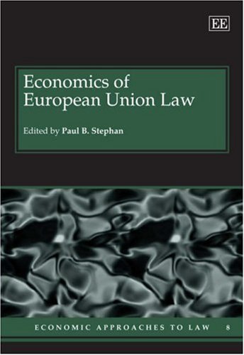 Stock image for Economics of European Union Law (Economic Approaches to Law series, 8) for sale by Brook Bookstore