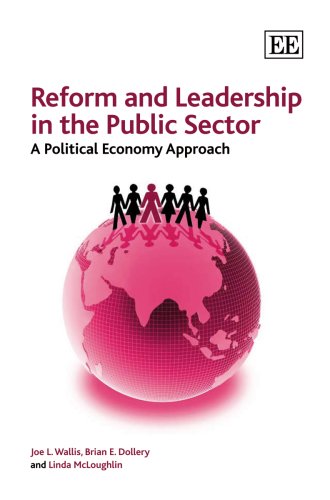 Beispielbild fr Reform and Leadership in the Public Sector: A Political Economy Approach zum Verkauf von Books From California