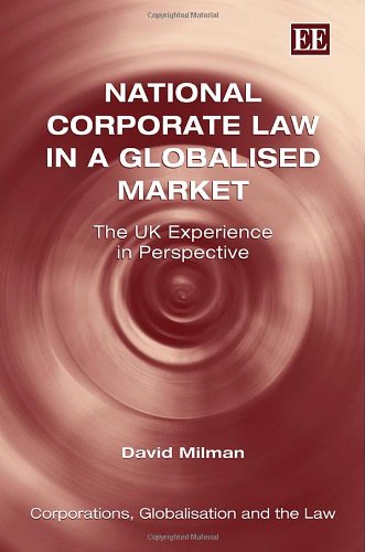 Stock image for National Corporate Law in a Globalised Market: The UK Experience in Perspective for sale by ThriftBooks-Dallas