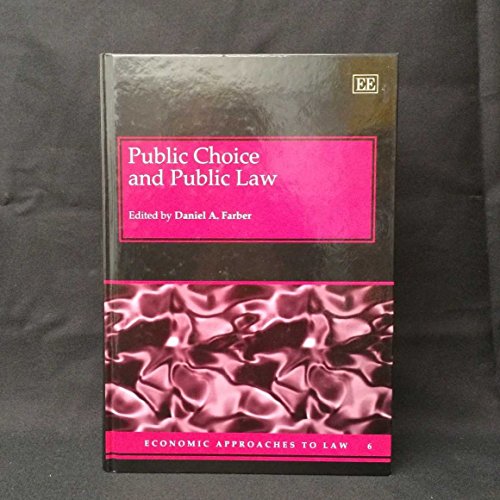 Beispielbild fr Public Choice and Public Law (Economic Approaches to Law) zum Verkauf von Books From California