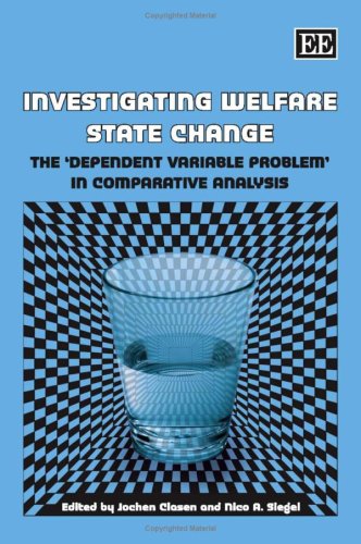 Beispielbild fr Investigating Welfare State Change The Dependent Variable Problem in Comparative Analysis zum Verkauf von PBShop.store UK