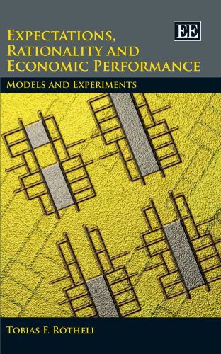 Beispielbild fr Expectations, rationality and economic performance models and experiments zum Verkauf von MARCIAL PONS LIBRERO