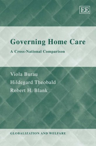 Beispielbild fr Governing Home Care: A Cross-national Comparison (Globalization and Welfare) zum Verkauf von medimops