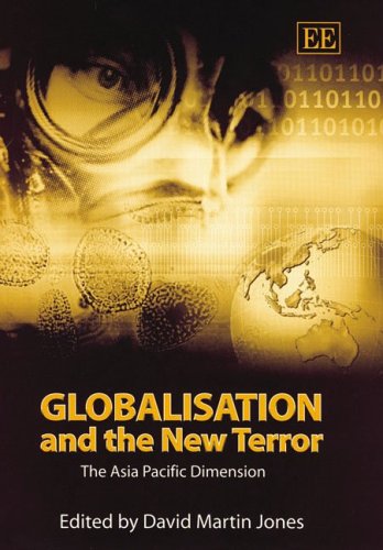 Beispielbild fr Globalisation and the New Terror : The Asia Pacific Dimension zum Verkauf von Better World Books: West