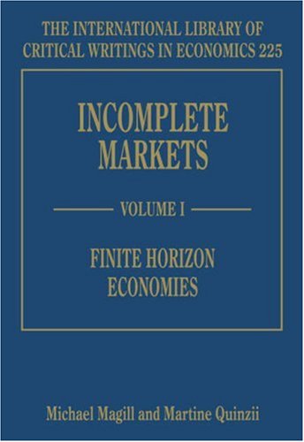 9781845428624: Incomplete Markets (The International Library of Critical Writings in Economics series)