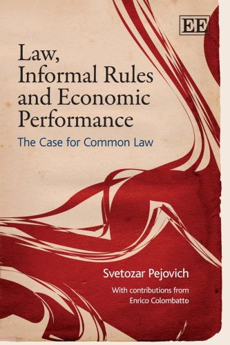 Imagen de archivo de Law, Informal Rules and Economic Performance : The Case for Common Law a la venta por Better World Books: West