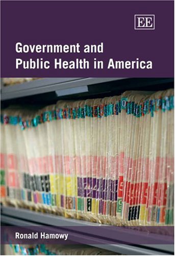 Imagen de archivo de Government and Public Health in America a la venta por Books From California