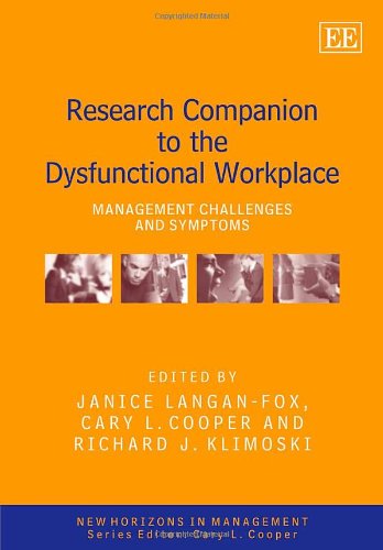 9781845429324: Research Companion to the Dysfunctional Workplace: Management Challenges and Symptoms (New Horizons in Management series)
