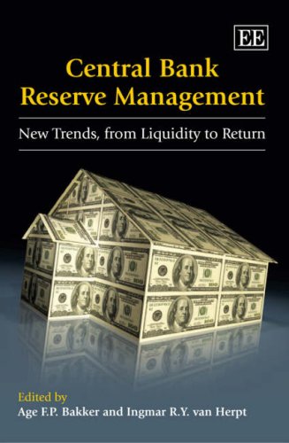 Beispielbild fr Central Bank Reserve Management New Trends, from Liquidity to Return zum Verkauf von PBShop.store UK