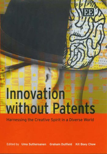 Stock image for Innovation Without Patents: Harnessing the Creative Spirit in a Diverse World for sale by MusicMagpie