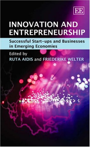 Imagen de archivo de Innovation and Entrepreneurship: Successful Start-Ups and Businesses in Emerging Economies a la venta por Anybook.com